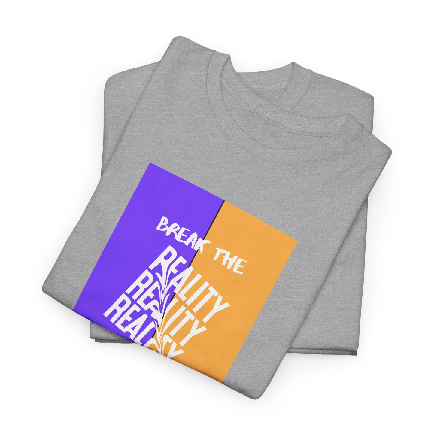 Break the Reality Unisex Heavy Cotton Tee