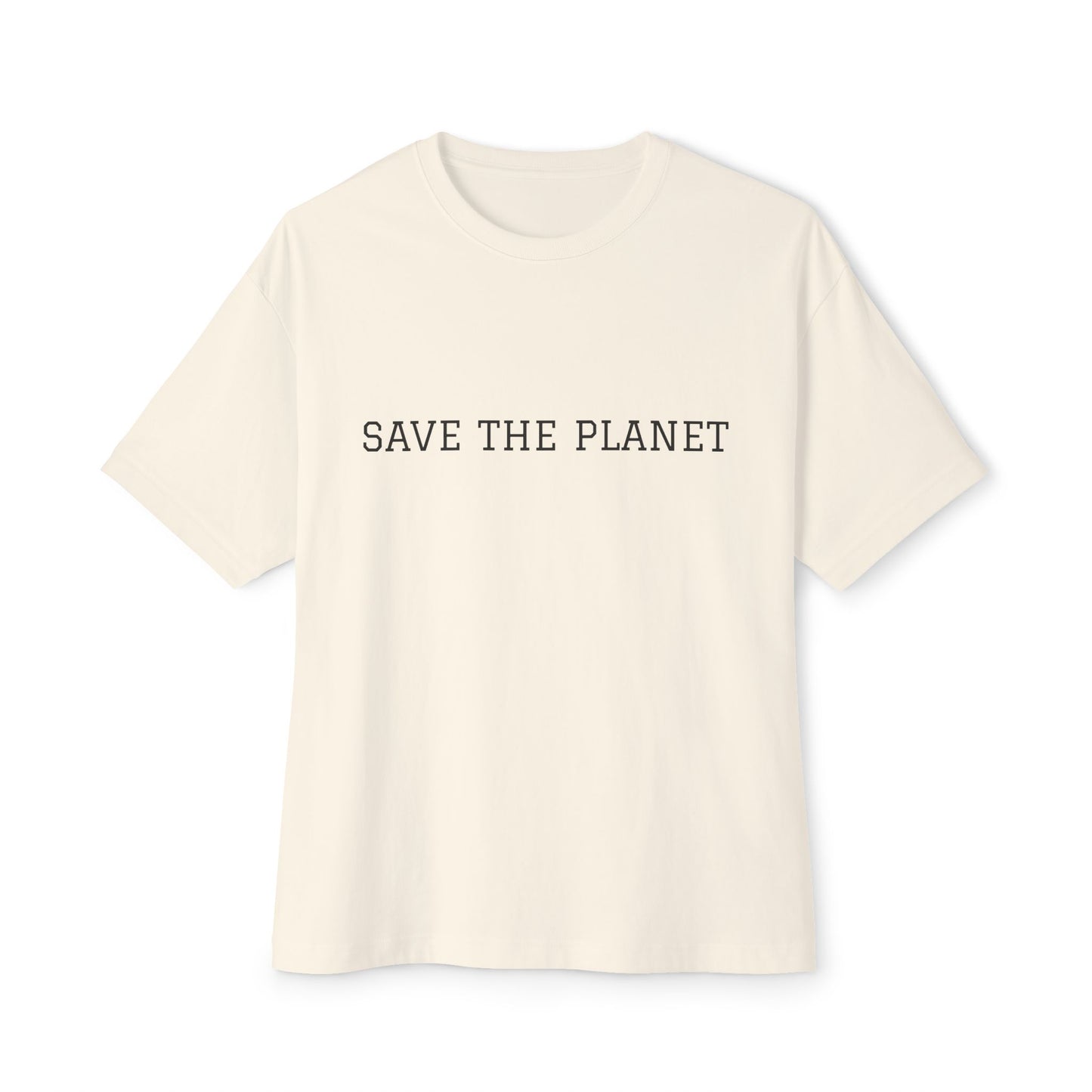 SAVE THE PLANET OVERSIZED TEE