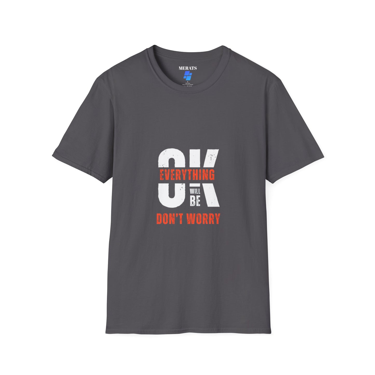 Everything’s Gonna Be OK” Graphic T-shirt casual comfort MADE IN USA