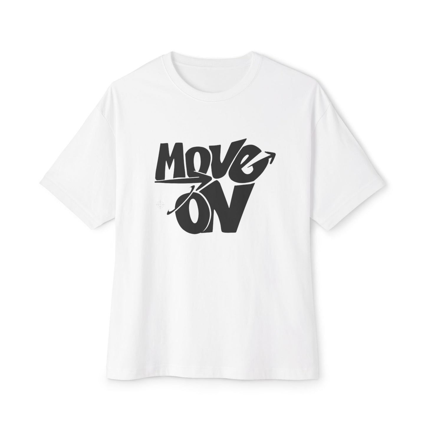 MOVE ON Oversized  Tee