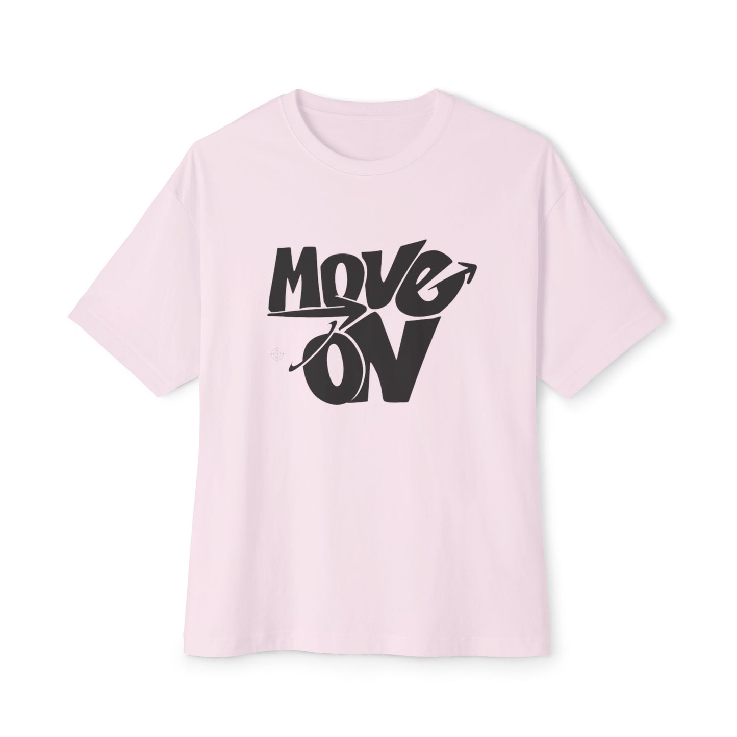 MOVE ON Oversized  Tee