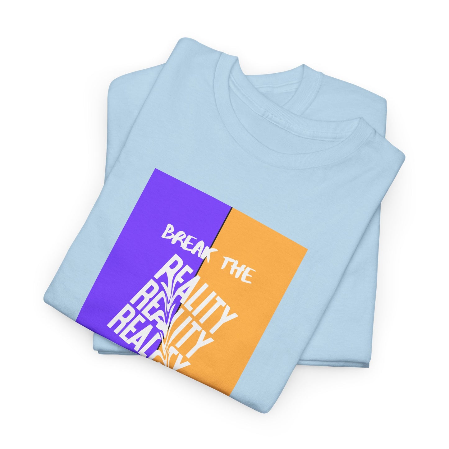 Break the Reality Unisex Heavy Cotton Tee